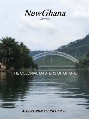 cover image of The Colonial Masters of Ghana